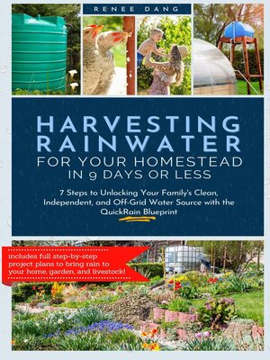cover image of Harvesting Rainwater for Your Homestead in 9 Days or Less